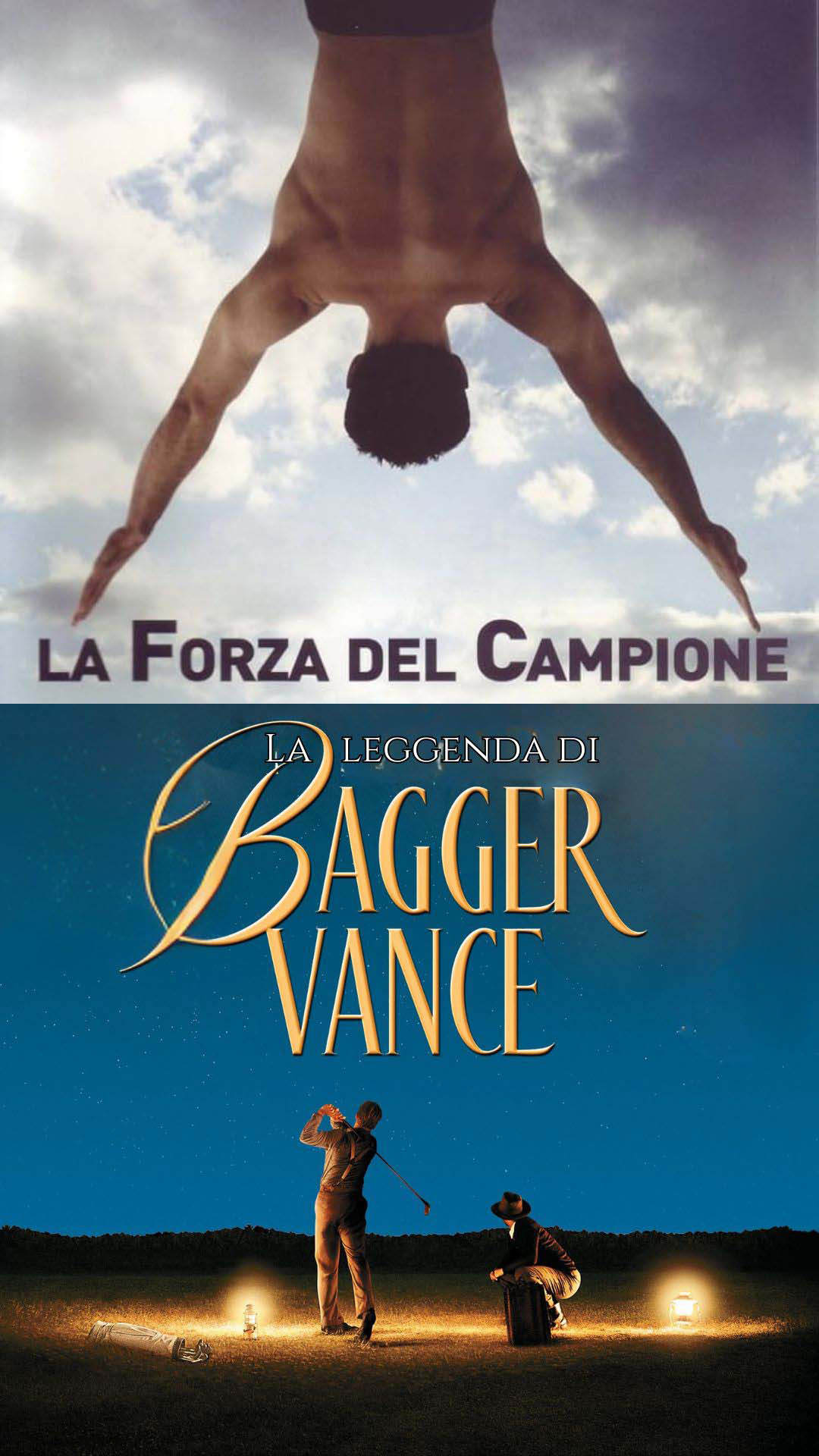 La forza del campione + La leggenda di Bagger Vance